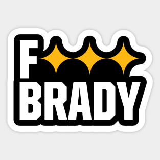 F*** BRADY Sticker